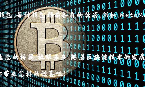 以太坊官网钱包是什么？揭开以太坊官方钱包的神秘面纱

以太坊, 官方钱包, 加密货币, 数字资产, 钱包安全/guanjianci

引言：以太坊与加密货币的连接
以太坊这个词在加密货币圈子里越来越频繁地出现。是否有人问过你：