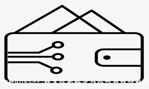 揭秘TPWalletXF：探索这款数字钱包的独特功能与优势